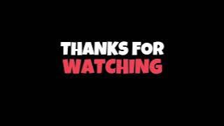 Thanks For Watching | Outro HD | Like & Comment | Subscribe | Outro | YouTube | No Copyright |