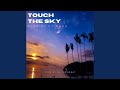 Touch The Sky Feat Maka mp3