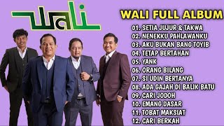 SETIA JUJUR & TAKWA,NENEKKU PAHLAWANKU,AKU BUKAN BANG TOYIB- WALI FULL ALBUM 2024 LAGU VIRAL TIK TOK