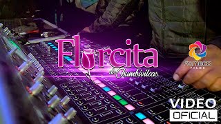 Video thumbnail of "FLORCITA DE CHUMBIVILCAS - Cantinero - FAMECO PRODUCCIONES ( Oficial )"