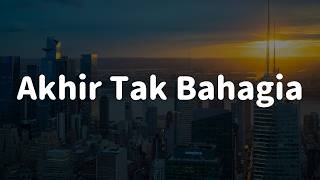 Akhir Tak Bahagia - Misellia || [Mix Lirik] - Anggis Devaki