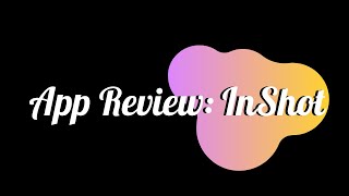 App Review: InShot screenshot 3