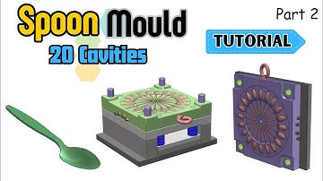 injection molding design a spoon - SOLIDWORKS MOLD DESIGN - 2/3