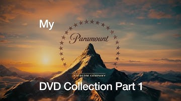 My Paramount DVD And Blu Ray Collection Part 1
