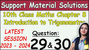 DOE Support Material Solution | Class 10 Math Chapter 8 Trigonometry Ques 29 & 30 Solution | 2024