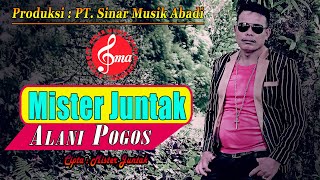 Mister Juntak - Alani Pogos ( Video Music ) Lagu Batak Terbaru 2023