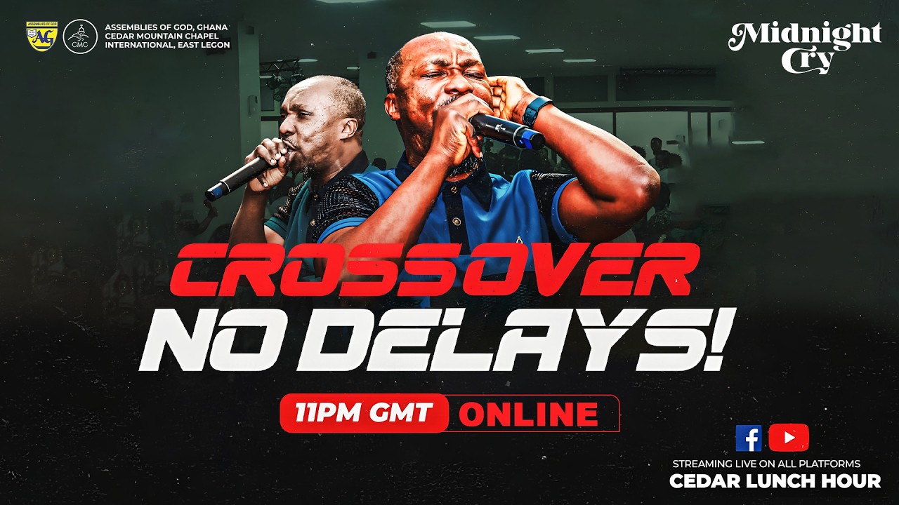 MIDNIGHT CRY CROSSOVER NIGHT (NO DELAYS)