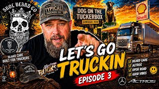 Lets Go Truckin - Episode 3
