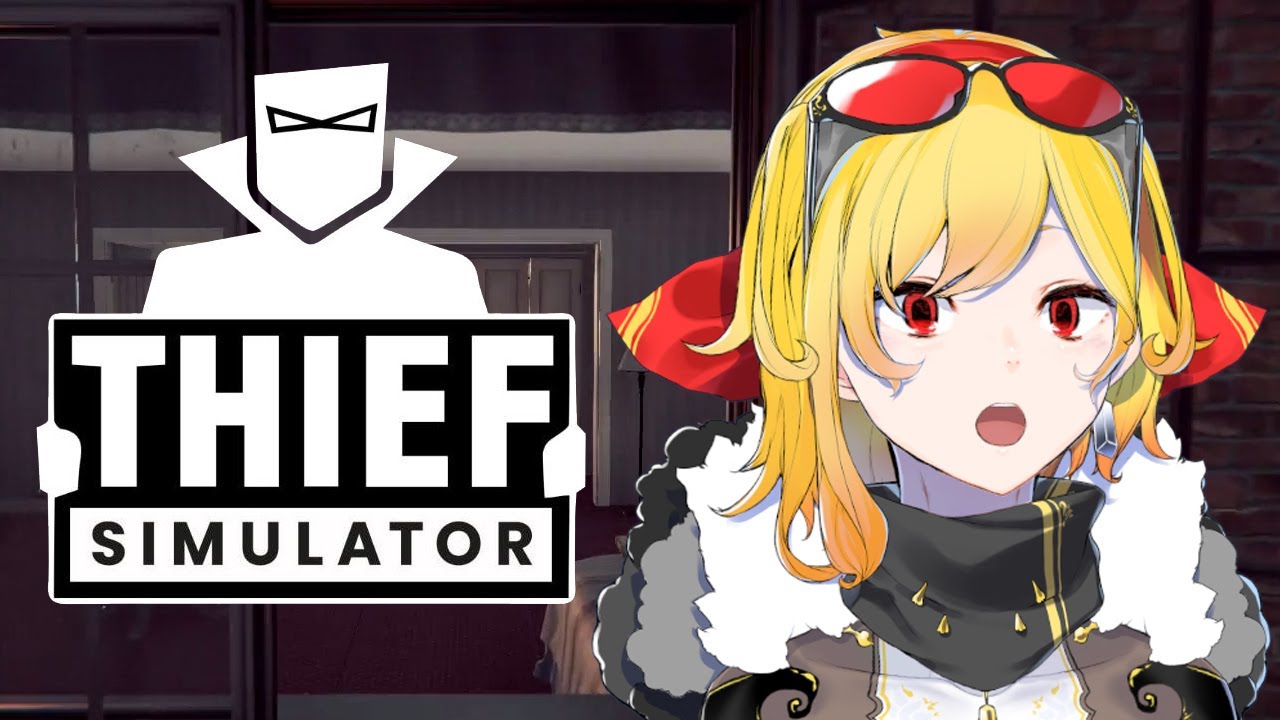 【THIEF SIMULATOR】don't try this anywhere.【Kaela Kovalskia / hololive ID】