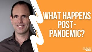 Keith Rabois on Chances of a “Roaring Twenties 2.0” post-pandemic? What won’t come back?