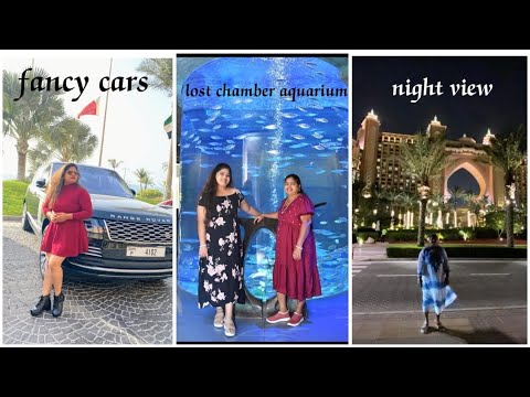 DUBAI Day-2 THE LOST CHAMBERS AQUARIUM & ADVENTURE WATER PARK visit || SUPER CARS