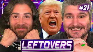 TRUMP GOT RAIDED BY THE FBI!!!  Leftovers #21