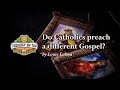 Theology on Tap Orange County: Do Catholics preach a different Gospel?