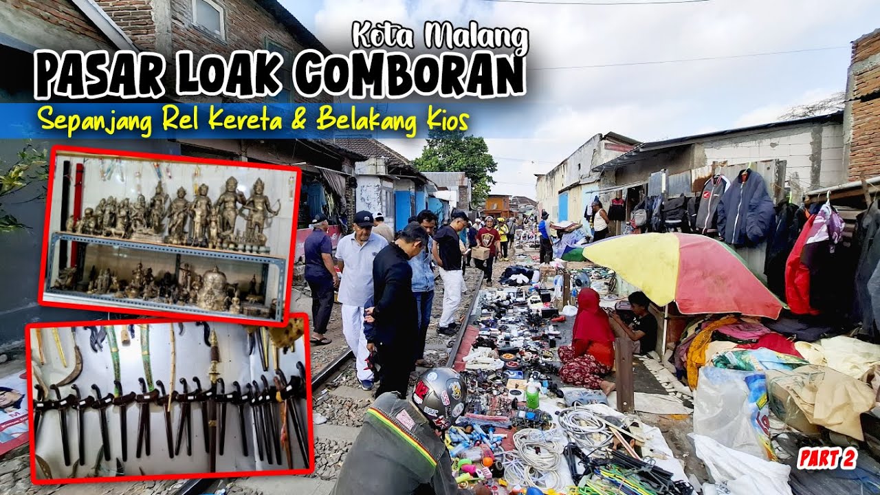 PASAR COMBORAN MALANG || JUALAN SEPANJANG REL KERETA AKTIF || HIDDEN GEM PARA PECINTA BARANG ANTIK