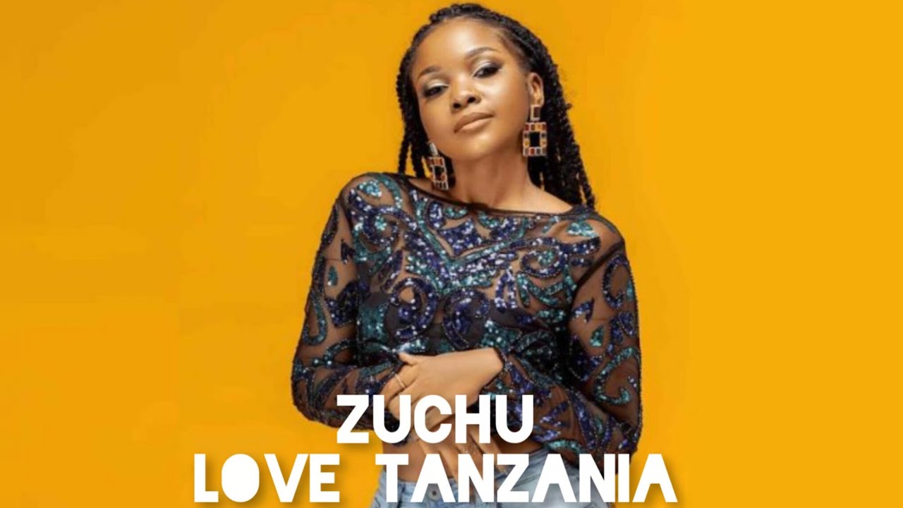 Zuchu - LOVE TANZANIA - (Official Music Video)
