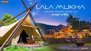 ลาลา มูก้า เต้นท์ รีสอร์ต เขาใหญ่ l Lalamukha Tented Resort Khao Yai รับรองจะติดใจ