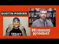 Dustin Poirier Talks Conor McGregor Rematch at UFC 257, Why He's Ready This Time | MORNING KOMBAT