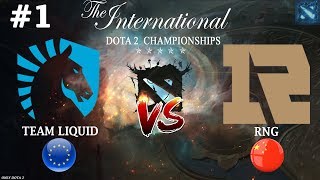 Liquid vs RNG #1 (BO3) The International 2019