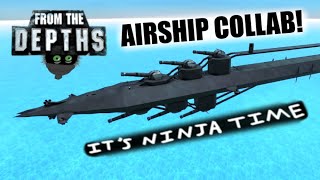 Introducing the Ninja Airship! 🥷🎈 From the Depths Collab Build (Part 1)