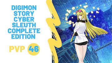 Digimon Story Cyber Sleuth Complete Edition PVP 46