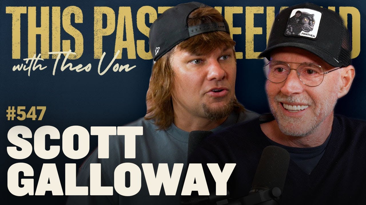 Scott Galloway | This Past Weekend w/ Theo Von #547 thumbnail