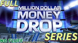 Million Dollar Money Drop in 2 hours 17 minutes(Full Series, US)