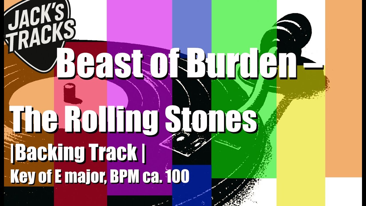 Beast of Burden — The Rolling Stones | Backing Track