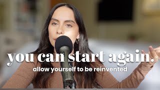 HOW TO REINVENT YOUR LIFE | going after your goals & prioritizing yourself