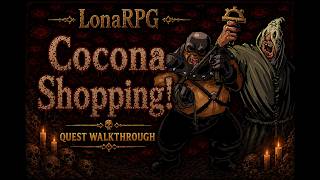 Cocona Shopping! COCONA QUEST WALKTHROUGH - LonaRPG