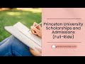 Princeton University Scholarships and Admissions Undergraduate