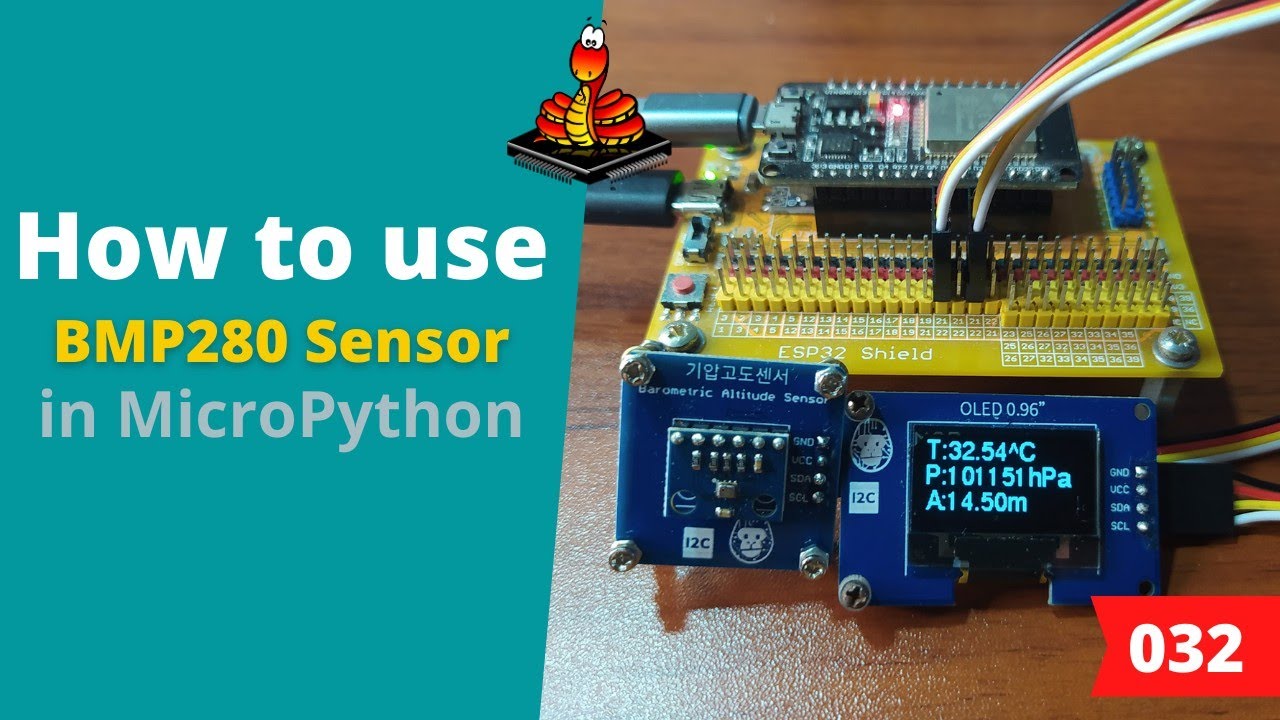 032 MicroPython TechNotes BMP280 Sensor YouTube