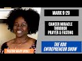 Cancer Miracle by Prayer and Fasting - Pastor Ada Okoli - KOG Entrepreneur Show - Episode 50 Download Mp4
