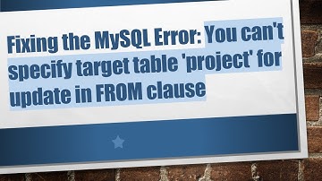 Fixing the MySQL Error: You can