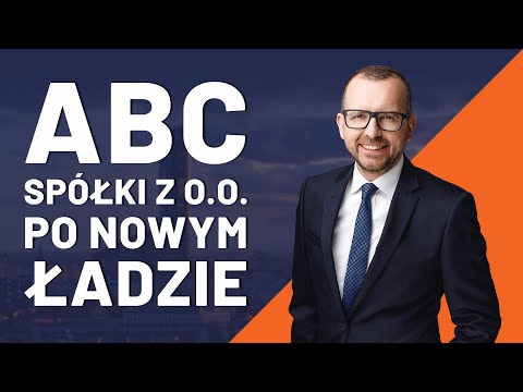 ABC spółki z o.o. po Nowym Ładzie. #PolskiŁad #podatki #prawo