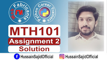 MTH101 Assignment 2 Solution | Calculus and Analytical Geometry | Hussain Sajid