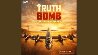 Famous Truth Bomb (Country Mix) Net Worth