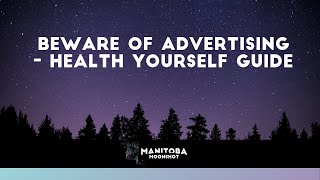 Beware of Advertising - Health Yourself Guide