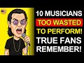 12 Musicians Too WASTED To Perform
