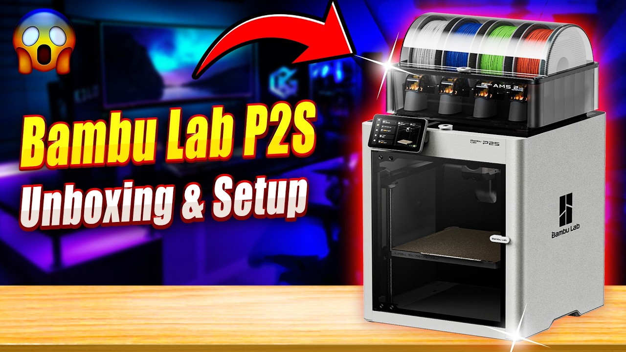 Bambu Lab P2S Unboxing and Setup: 3D Printing is Now Part of Our DNA