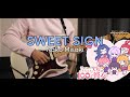 [🎼TABS] Sweet Sign / Nako Misaki | Kimi no Koto ga Daidaidaidaidaisuki na 100-nin no Kanojo ED Cover