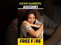 Gyan gaming accident gyan bhai bad news pray for gyangaming  shorts gyangaming