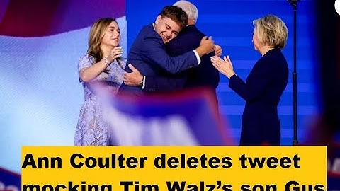 Ann Coulter deletes tweet mocking Tim Walz’s son Gus