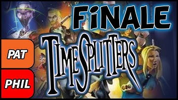 TimeSplitters - PART 8: Finale - A Bunch of Jerks
