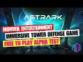 Astrark alpha test jan 19 to 29 tower defense nft game