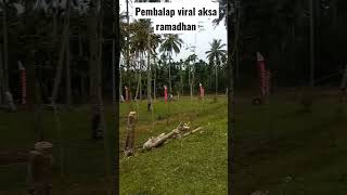 pebalap viral Aksa ramadhan