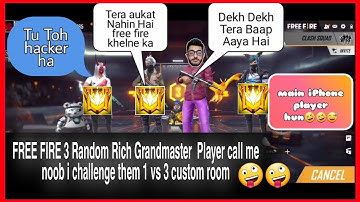 Random RICH BAD BOY Call me noob and I challenge for room 1v3 Garena Free fire | noob prank PART 1