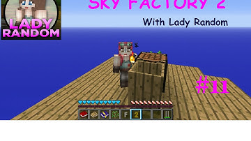Sky Factory 2 Ep11 - Smelterizing!