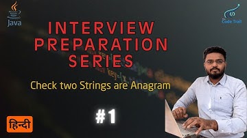 🔥Day-1 | Check if Two Strings Are Anagrams in Java | Interview Preparation Series