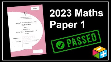 How to Pass Leaving Cert Maths - 2023 Higher Level Paper 1