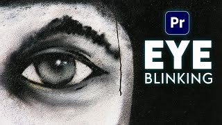 Easy Way to Make Eye Blinking Effect in Premiere Pro